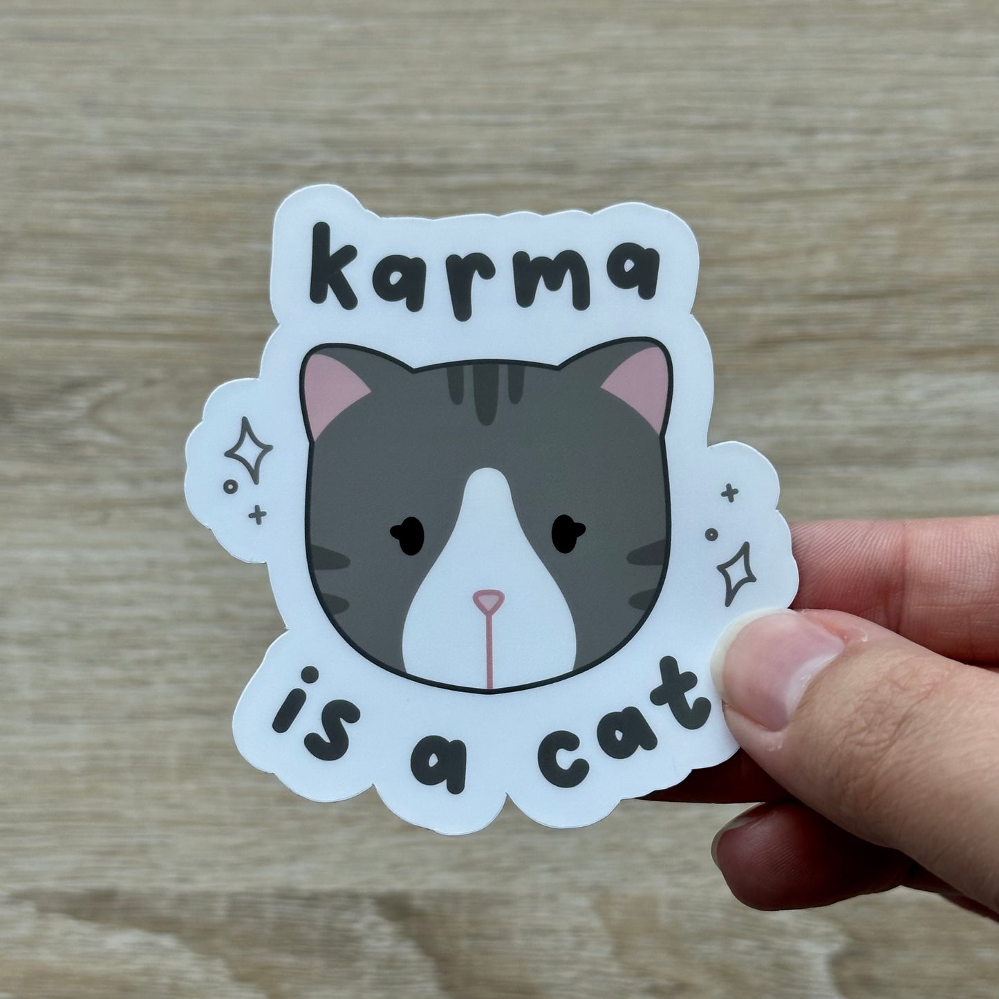 Karma is a Cat Sticker