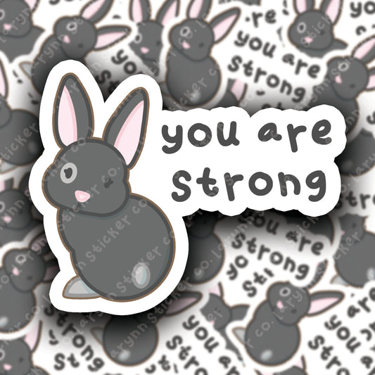 You Are Strong Bunny Sticker