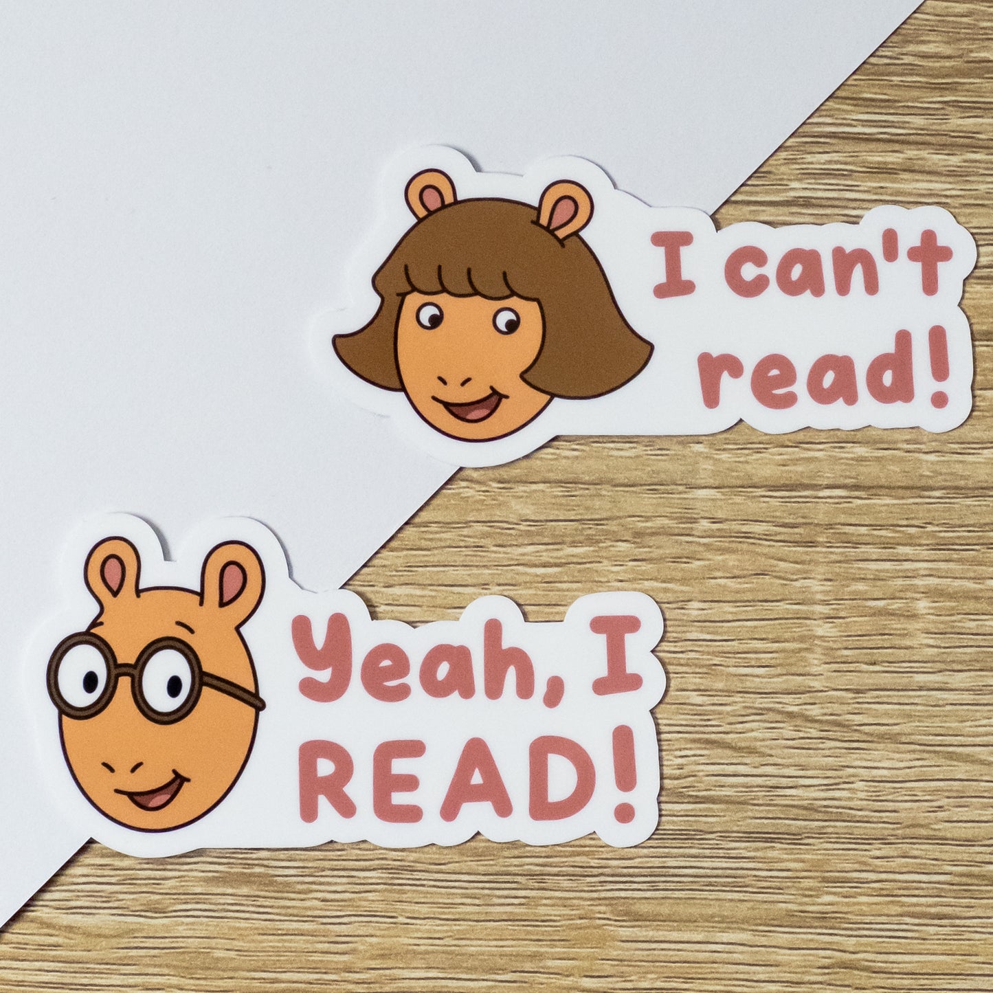 2 glossy 3.5 inch wide stickers. Designs are D.W. Read with the text, "I can't read!" And Arthur Read with the text, "Yeah, I READ!" Inspired by Athur the Aardvark from PBS Kids.