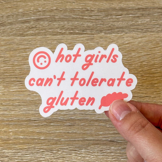 Hot Girls Can't Tolerate Gluten Sticker