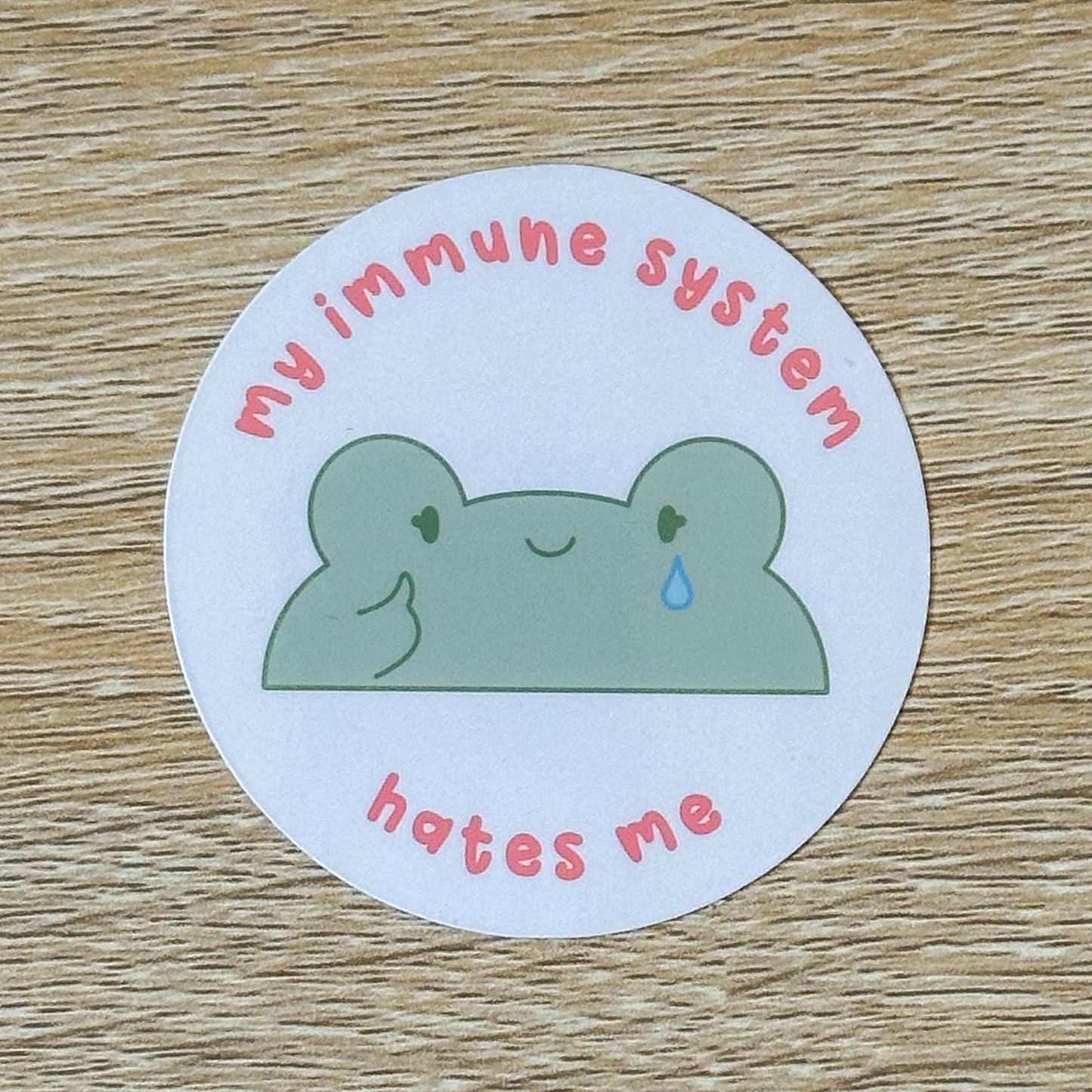 My Immune System Hates Me Sticker