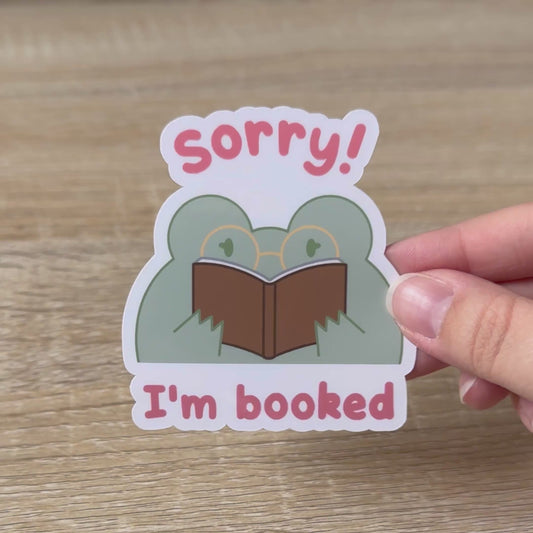 Sorry! I'm Booked Frog Sticker