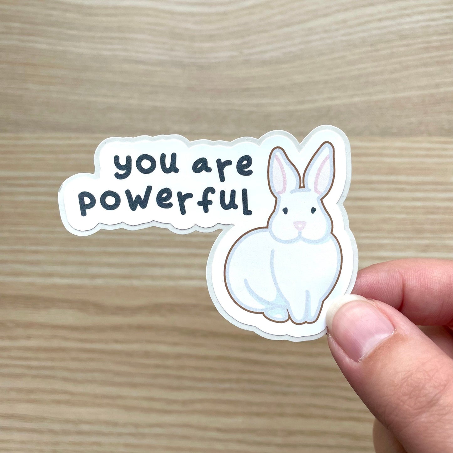 You Are Powerful Bunny Sticker