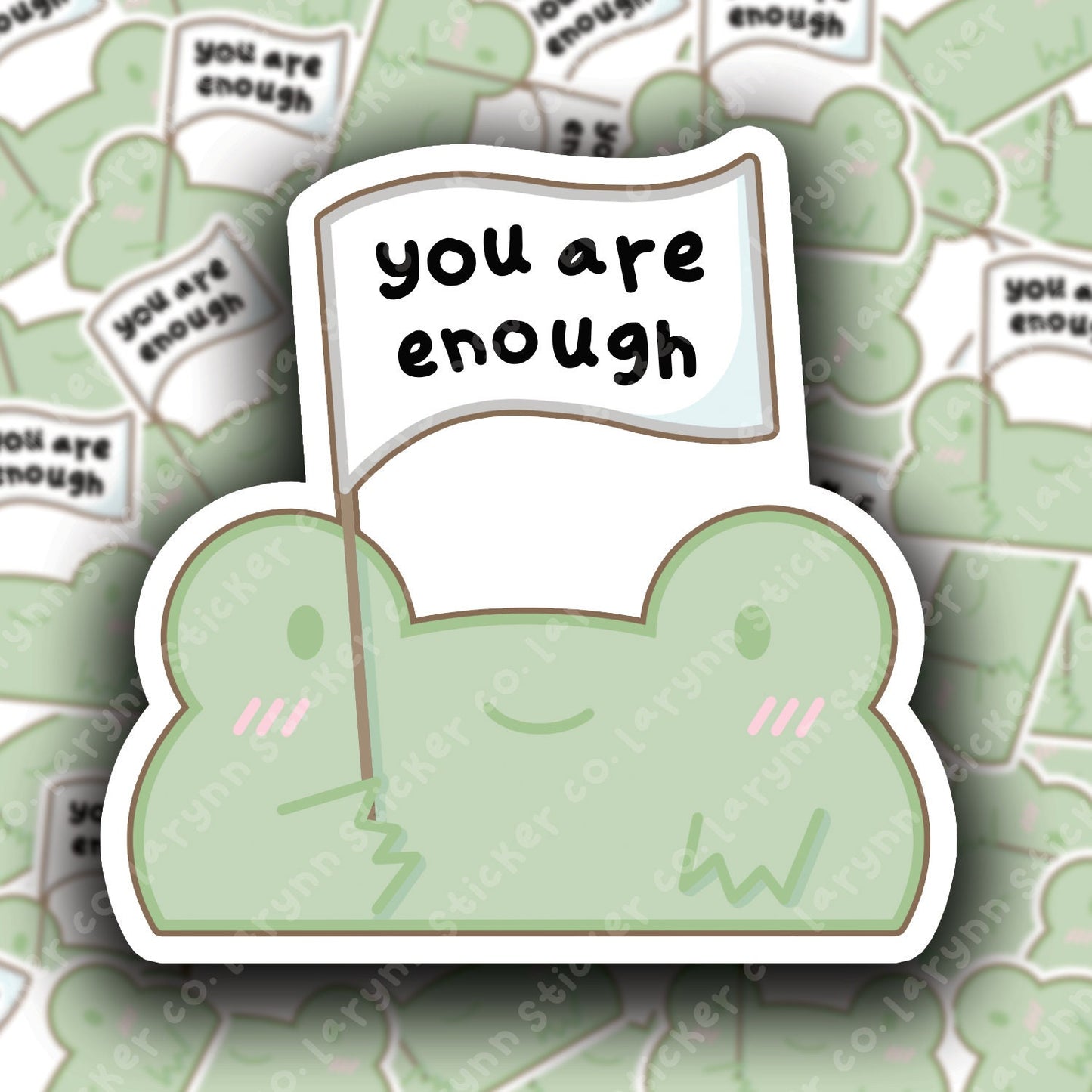 You Are Enough Frog Sticker